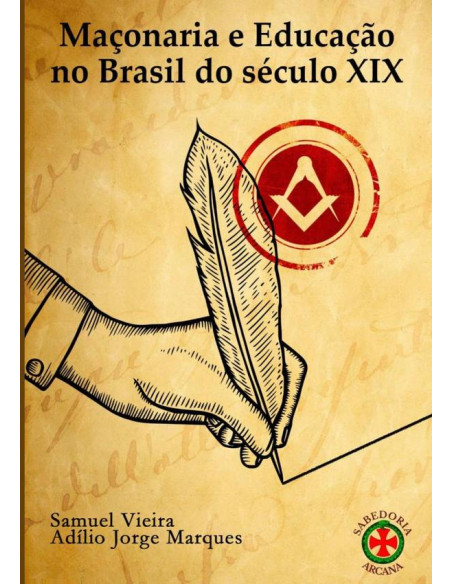 Maçonaria E Educação No Brasil Do Século Xix