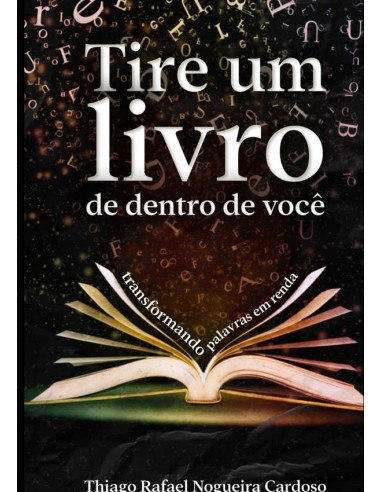 Tire Um Livro De Dentro De Você:Transformando palavras em renda