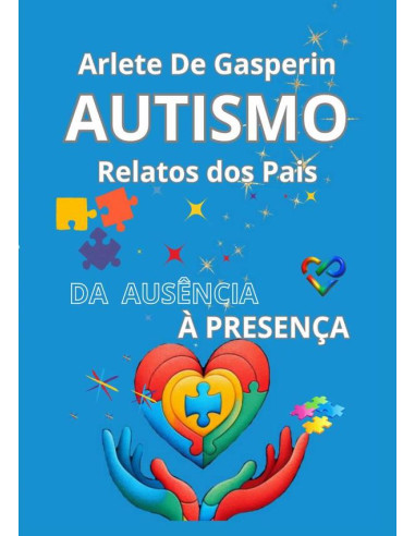 Autismo:Da Ausência à Presença