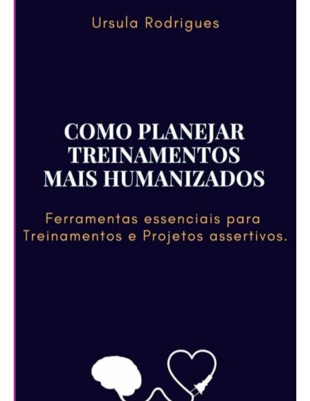 Como Planejar Treinamentos Mais Humanizados