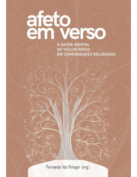 Afeto Em Verso:A SAÚDE MENTAL DE VOLUNTÁRIOS EM COMUNIDADES RELIGIOSAS