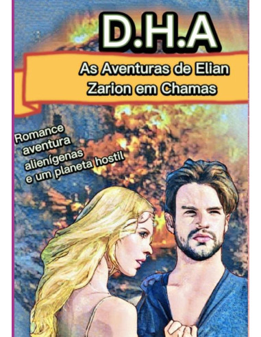 As Aventuras De Elian:Zarion em Chamas