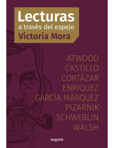 Lecturas a través del espejo: Atwood, Castillo, Cortázar, Enriquez, García Márquez, Pizarnik, Schweblin, Walsh