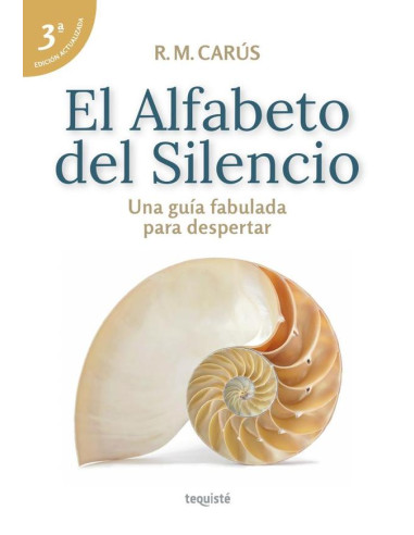 El alfabeto del silencio:Una guía fabulada para despertar