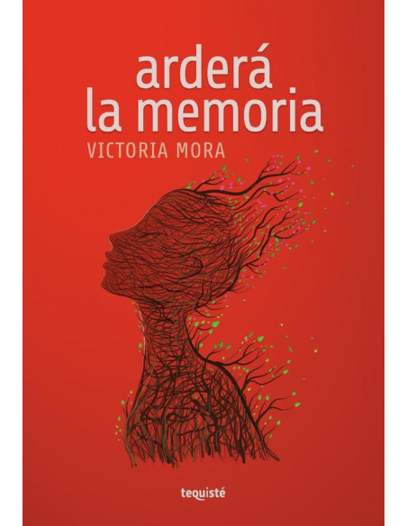 Arderá la memoria