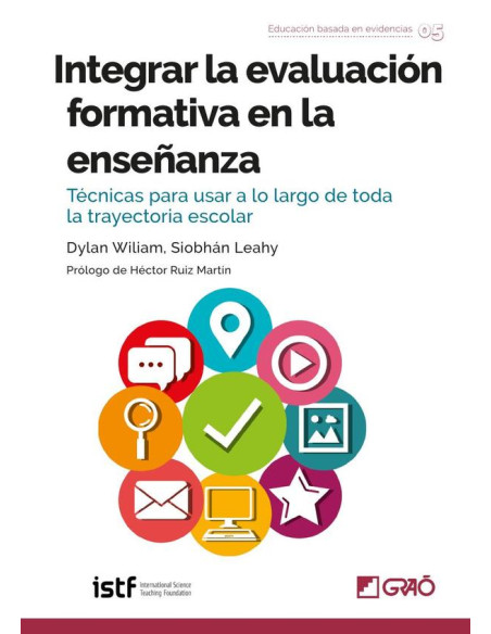 Integrar la evaluación formativa en la enseñanza:Técnicas para usar a lo largo de toda la trayectoria escolar