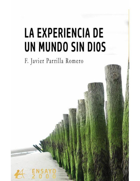 La experiencia de un mundo sin Dios