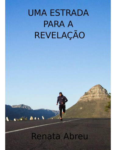 Uma Estrada Para A Revelação