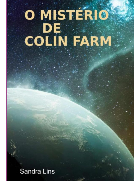 O Mistério De Colin Farm