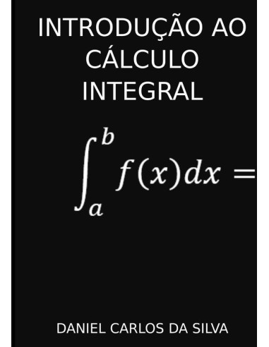 Introdução Ao Cálculo Integral