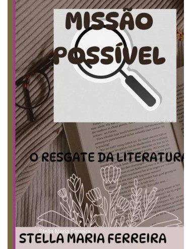 Missão Possível::o resgate da literatura