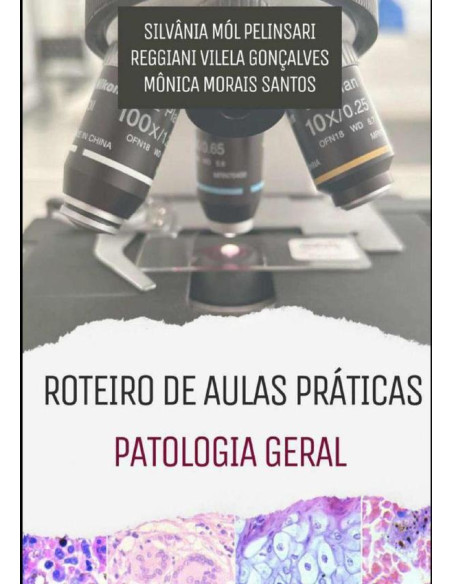 Roteiro De Aulas Práticas Patologia Geral