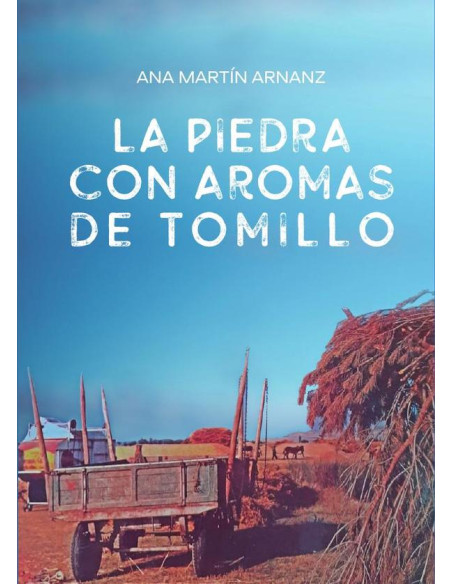 La piedra con aromas de tomillo