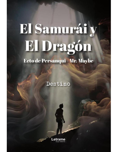 El Samurái y El Dragón