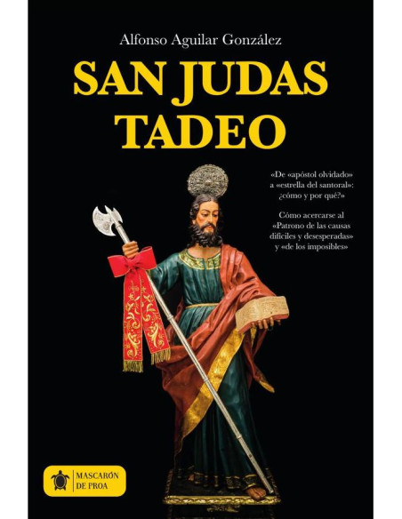 San Judas Tadeo.:Vida, carta, virtud, imagen y amistad con el apóstol