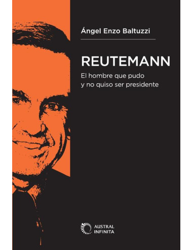 Reutemann - el hombre que pudo y no quiso ser presidente