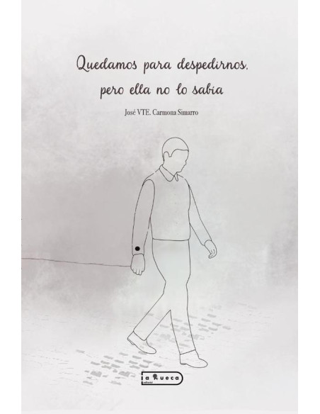 Quedamos para despedirnos pero ella no lo sabía :Pensamientos en un pequeño relato sobre la amistad