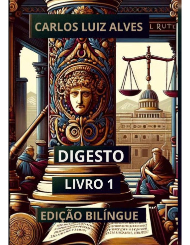 Digesto: Livro 1:Diálogos com o Digesto