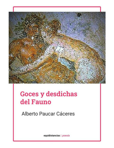 Goces y desdichas del Fauno