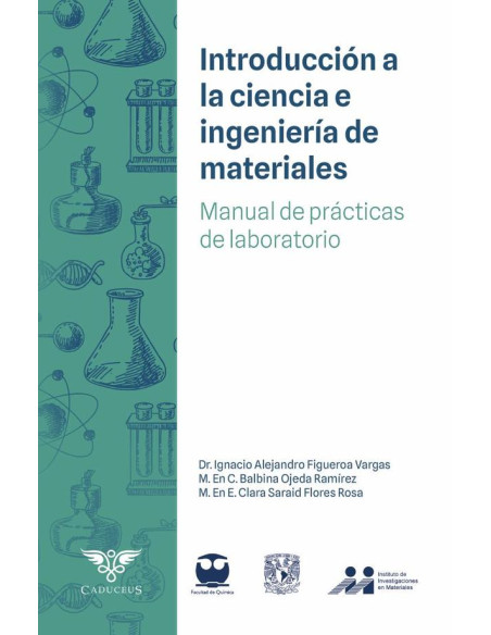 Introducción a la Ciencia e Ingeniería de Materiales:Manual de prácticas de laboratorio