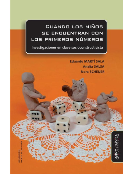 Cuando los niños se encuentran con los primeros números:Investigaciones en clave socioconstructivista