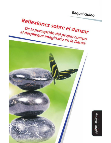 Reflexiones sobre el danzar:De la percepción del propio cuerpo al despliegue imaginario en la Danza