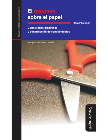 El resumen sobre el papel:Condiciones didácticas y construcción de conocimientos