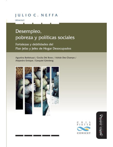 Desempleo, pobreza y políticas sociales:Fortalezas y debilidades del Plan Jefas y Jefes de Hogar Desocupados