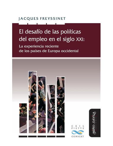 El desafío de las políticas del empleo en el siglo XXI:La experiencia reciente de los países de Europa occidental