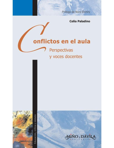 Conflictos en el aula:Perspectivas y voces docentes