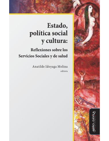 Estado, política social y cultura: reflexiones sobre los Servicios Sociales y de salud