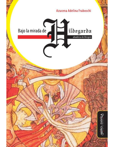 Bajo la mirada de Hildegarda, abadesa de Bingen