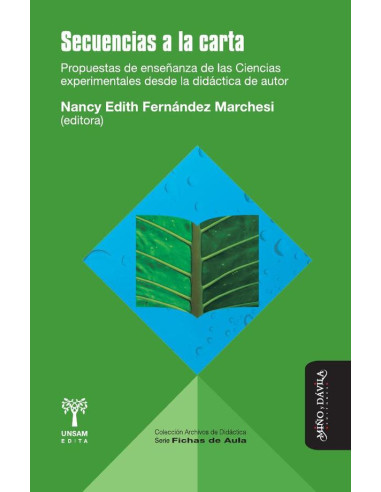 Secuencias a la carta:Propuestas de enseñanza de las Ciencias Experimentales desde la didáctica de autor