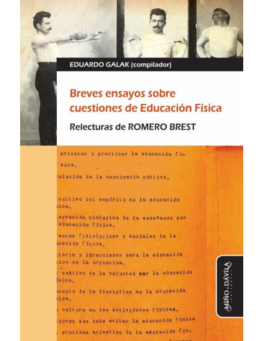 Breves ensayos sobre cuestiones de Educación Física:Relecturas de Romero Brest