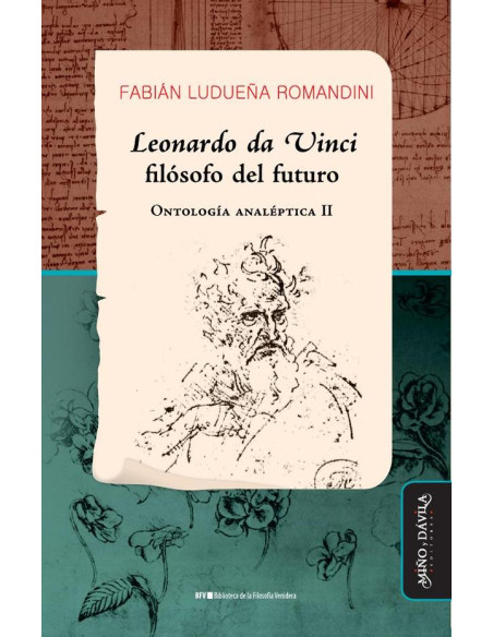 Leonardo da Vinci, filósofo del futuro:Ontología analéptica II