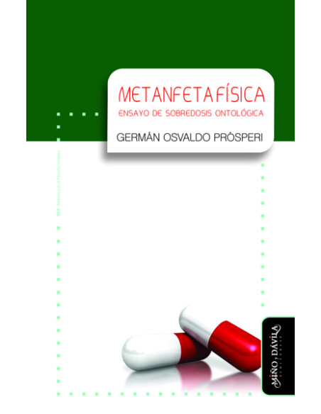 Metanfetafísica:Ensayo de sobredosis ontológica