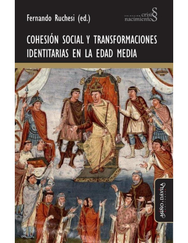 Cohesión social y transformaciones identitarias en la Edad Media