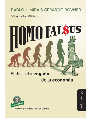 Homo Falsus:El discreto engaño de la Economía