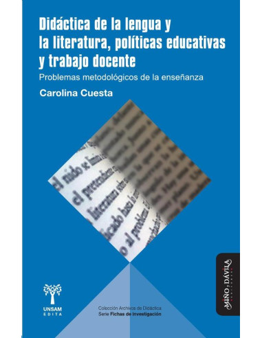 Didáctica de la lengua y la literatura, políticas educativas y trabajo docente:Problemas metodológicos de la enseñanza