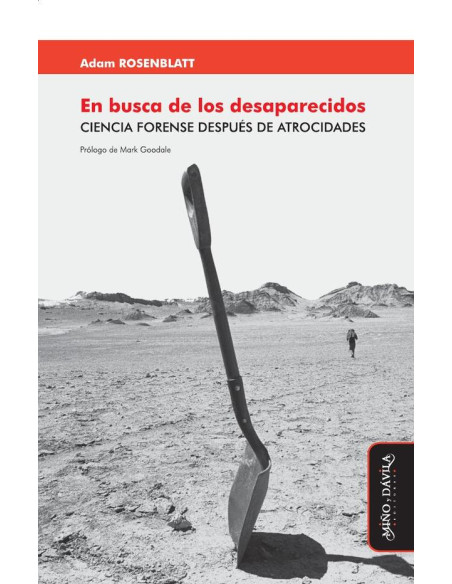 En busca de los desaparecidos:Ciencia forense después de atrocidades