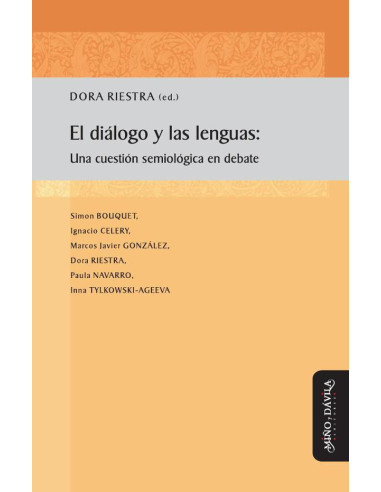 El diálogo y las lenguas:Una cuestión semiológica en debate