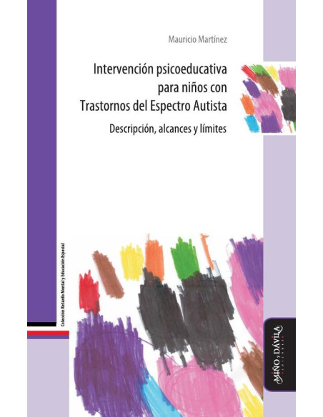 Intervención psicoeducativa para niños con Trastornos del Espectro Autista.:Descripción, alcances y límites