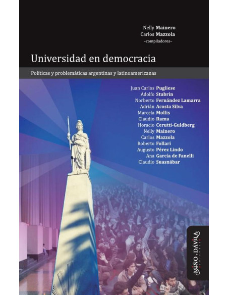 Universidad en democracia.:Políticas y problemáticas argentinas y latinoamericanas