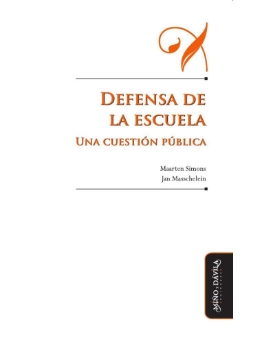 Defensa de la escuela.:Una cuestión pública