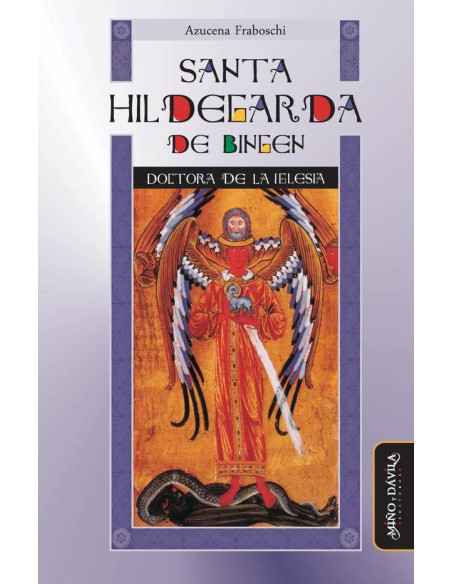 Santa Hildegarda de Bingen. Doctora de la Iglesia