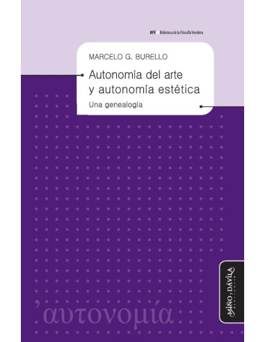 Autonomía del arte y autonomía estética: Una genealogía