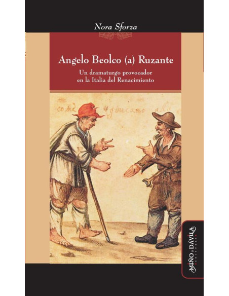 Angelo Beolco (a) Ruzante.:Un dramaturgo provocador en la Italia del Renacimiento