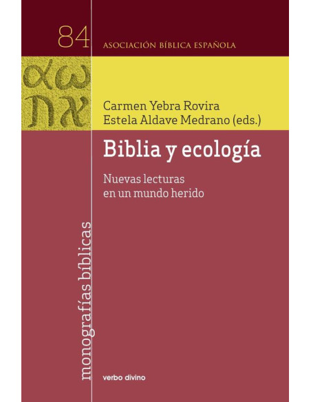 Biblia y ecología:Nuevas lecturas en un mundo herido