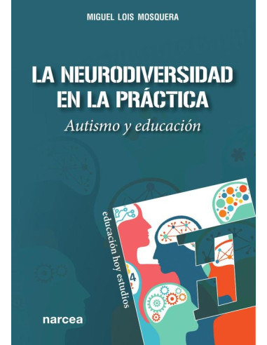 La Neurodiversidad en la práctica:Autismo y educación