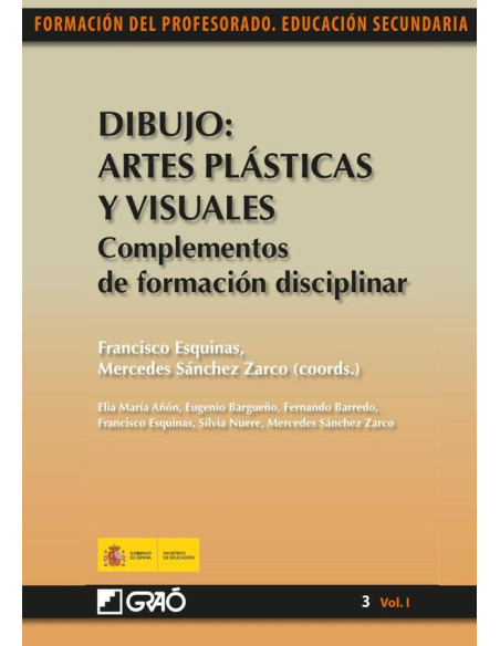 Dibujo: Artes Plásticas y Visuales. Complementos de formación disciplinar